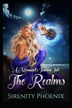 Paperback A Mermaid's Journey Into The Realms Book