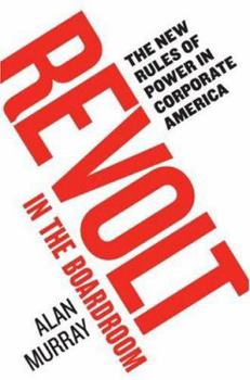 Hardcover Revolt in the Boardroom: The New Rules of Power in Corporate America Book