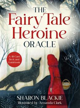 Cards The Fairy Tale Heroine Oracle: A 48-Card Deck and Guidebook Book