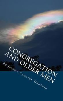 Paperback Congregation And Older Men: All The Bible Teaches About Book