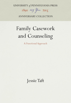 Hardcover Family Casework and Counseling: A Functional Approach Book