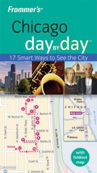 Paperback Frommer's Chicago Day by Day [With Map] Book