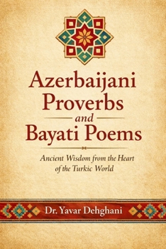 Paperback Wisdom of the Azerbaijani Language: Proverbs and Poems Book