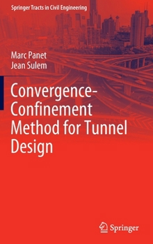 Hardcover Convergence-Confinement Method for Tunnel Design Book