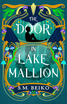 The Door in Lake Mallion: The Brindlewatch Quintet, Book Two - Book #2 of the Brindlewatch Quintet