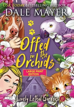 Hardcover Offed in the Orchids [Large Print] Book