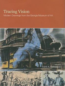 Hardcover Tracing Vision: Modern Drawings from the Georgia Museum of Art Book