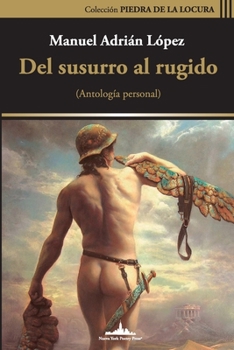 Paperback Del susurro al rugido [Spanish] Book