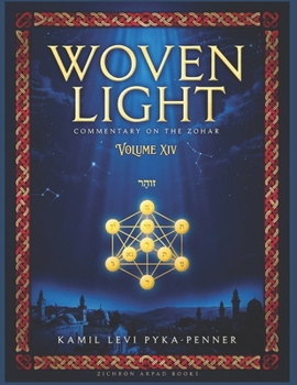 Paperback Woven Light Commentary On Zohar Volume 14 Book