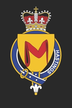 Hastings: Hastings Coat of Arms and Family Crest Notebook Journal (6 x 9 - 100 pages)