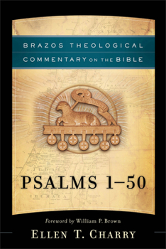 Psalms 1-50 - Book  of the Brazos Theological Commentary on the Bible