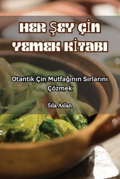 Paperback Her Şey Çİn Yemek Kİtabi [Turkish] Book