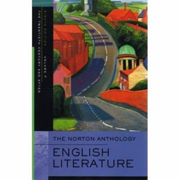 The Norton Anthology of English Literature, Volume F: The Twentieth Century and After - Book  of the Norton Anthology of English Literature