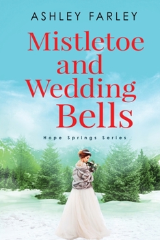 Paperback Mistletoe and Wedding Bells [Large Print] Book