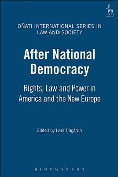 Paperback After National Democracy PB: Rights Law and Power in America and the New Europe Book