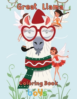 Paperback Great Llama Coloring Book boys: 8.5''x11''/Llama Coloring Book