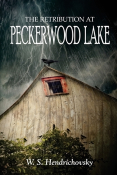 Paperback The Retribution at Peckerwood Lake Book