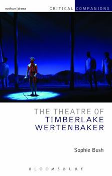 Hardcover The Theatre of Timberlake Wertenbaker Book