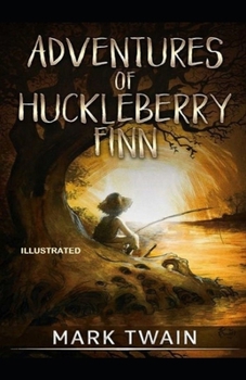 Paperback Adventures of Huckleberry Finn Illustrated Book