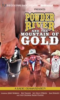Audio CD Powder River and the Mountain of Gold: A Radio Dramatization Book