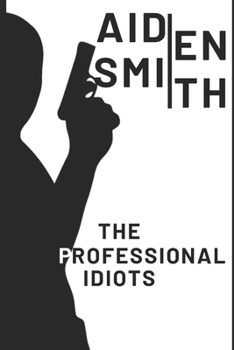 Paperback The Professional Idiots Book