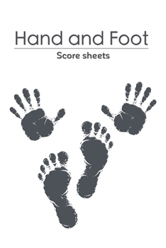 Paperback Hand and Foot Score Sheets: Hand and Foot Score Sheets Canasta Style Score Sheets, Score Keeper Notebook, Perfect Hand And Foot Score Pad for Scor Book