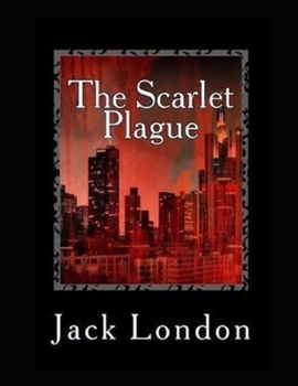 Paperback The Scarlet Plague Illustrated Book