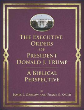Paperback The Executive Orders of Donald J. Trump Book