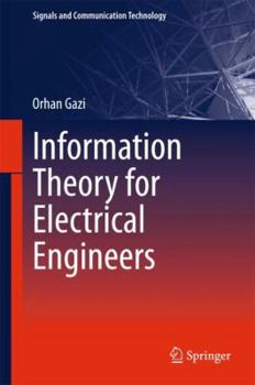 Hardcover Information Theory for Electrical Engineers Book