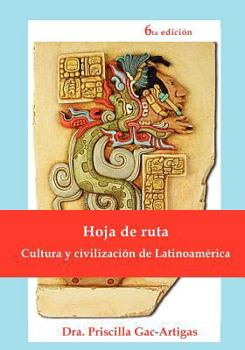 Paperback Hoja de Ruta, Cultura y Civilizacion de Latinoamerica [Spanish] Book