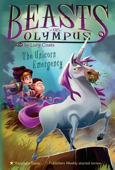 The Unicorn Emergency - Book  of the Beasts of Olympus