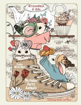 Paperback Color With Me! Grandma & Me: Birthday Party Animals Book