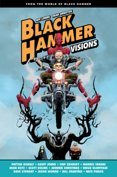 Black Hammer: Visions Volume 1 - Book  of the Black Hammer: Visions