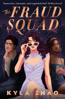 Paperback The Fraud Squad: The most dazzling and glamorous debut of 2023! Book