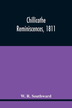 Paperback Chillicothe Reminiscences, 1811 Book