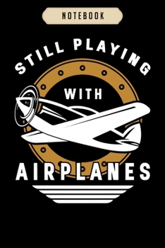 Notebook: Funny airplane pilot gift  Notebook|6x9(100 pages)Blank Lined Paperback Journal For Student, kids, women, girls, boys, men, birthday gifts|Veteran day gifts notebook