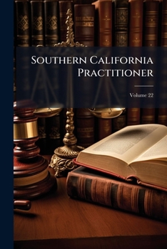 Paperback Southern California Practitioner; Volume 22 Book