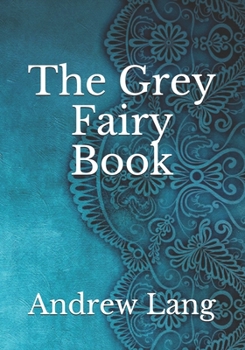 Paperback The Grey Fairy Book