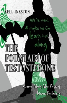 Paperback The Fountain of Testosterone Book