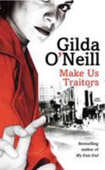 Make Us Traitors (East End Trilogy #2) - Book #2 of the East End Trilogy