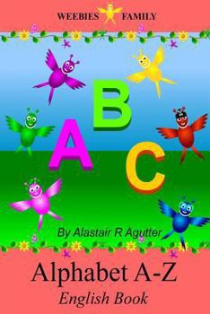 Paperback Weebies Family Alphabet A - Z English Book: English Language British Full Colour Book