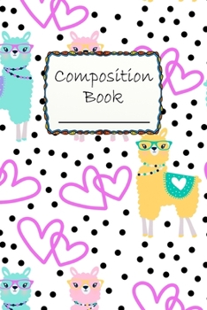 Composition Book: Cute Lama Composition Book to write in - Wide Ruled Book - glasses, hearts and necklaces