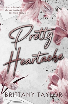 Paperback Pretty Heartache: Alternate Paperback Book