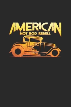 Paperback American hot rod rebell: 6x9 HotRods - dotgrid - dot grid paper - notebook - notes Book