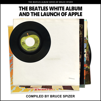 Paperback The Beatles White Album and the Launch of Apple Book