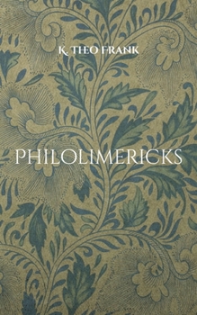 Paperback Philolimericks [German] Book
