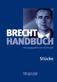 Hardcover Brecht-Handbuch: Band 1: Stücke [German] Book