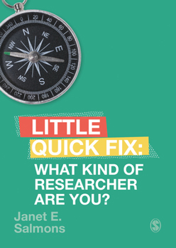 What Kind of Researcher Are You?: Little Quick Fix - Book  of the Little Quick Fix