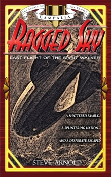 Ragged Sky: Last Flight of the Spirit Walker