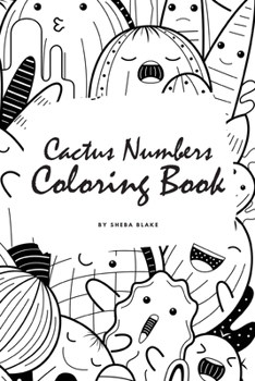 Paperback Cactus Numbers Coloring Book for Children (6x9 Coloring Book / Activity Book) Book